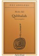 QABBALAH Nuove Prospettive di Moshe Idel 2010 Adelphi libro ebraismo