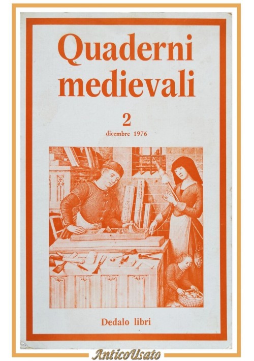 QUADERNI MEDIEVALI Numero 2 dicembre 1976 Dedalo Libri rivista