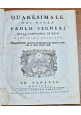 QUARESIMALE DEL PADRE PAOLO SEGNERI Compagnia di Gesù 1757 Remondini Libro antic