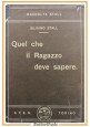 ESAURITO - QUEL CHE IL RAGAZZO DEVE SAPERE di Silvano Stall 1928 libro educazione sessuale