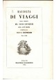 RACCOLTA DI VIAGGI DALLA SCOPERTA NUOVO CONTINENTE di Marmocchi 18 volumi 1840