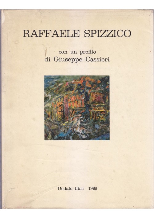 RAFFAELE SPIZZICO con un profilo di Cassieri 1969 Dedalo AUTOGRAFO del pittore