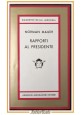 RAPPORTI AL PRESIDENTE di Norman Mailer 1964 Mondadori Libro Kennedy lettere a