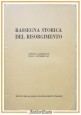 RASSEGNA STORICA DEL RISORGIMENTO fascicolo 3 luglio settembre 1975 rivista