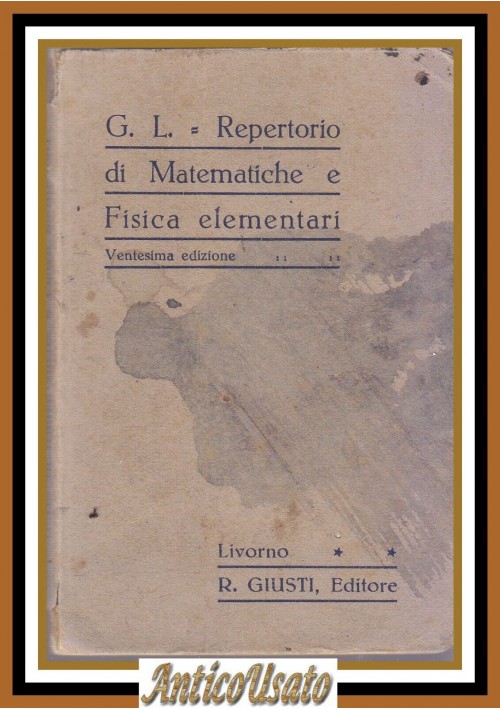 REPERTORIO DI MATEMATICHE E FISICA ELEMENTARI 1941 Giusti libro tascabile antico