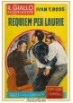 REQUIEM PER LAURIE di Ivan Ross 1962 Mondadori libro giallo romanzo