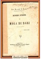 RICORDI STORICI DI MOLA DI BARI Giuseppe De Santis 1880 autografato libro antico