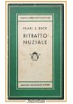 RITRATTO NUZIALE romanzo di Pearl Buck 1953 Mondadori Libro grandi narratori