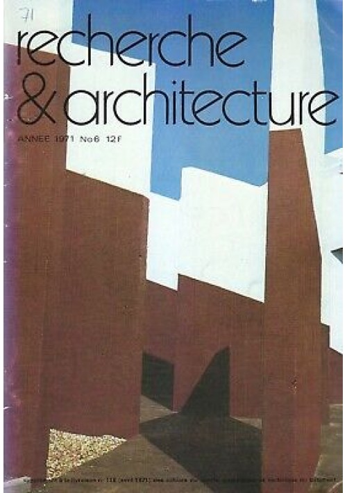 Recherche e architecture n.6 annee 1971 aprile