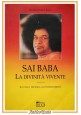 SAI BABA LA DIVINITÀ VIVENTE di Shakuntala Balu 2001 Armenia Libro biografia vit