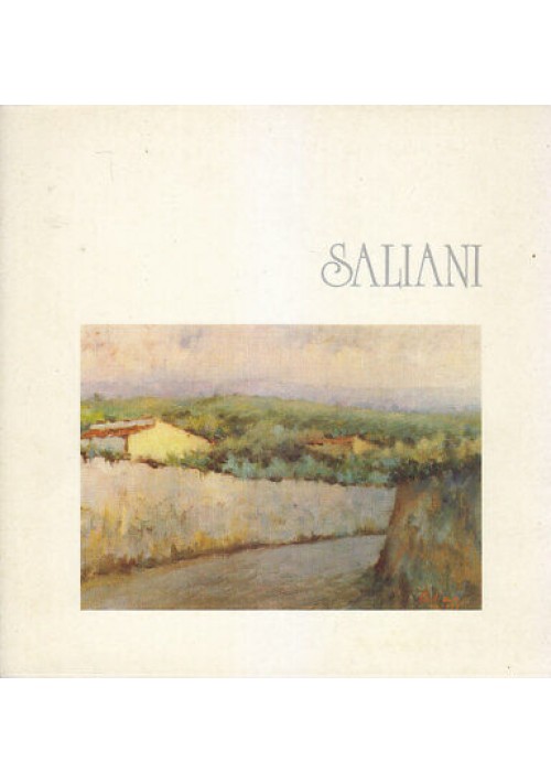 SALIANI catalogo opere Padre Enrico Domenicano AUTOGRAFATO 1983 quadri pittore