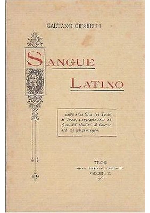 SANGUE LATINO di Gaetano Cifarelli 1918 Vecchi editore Trani 