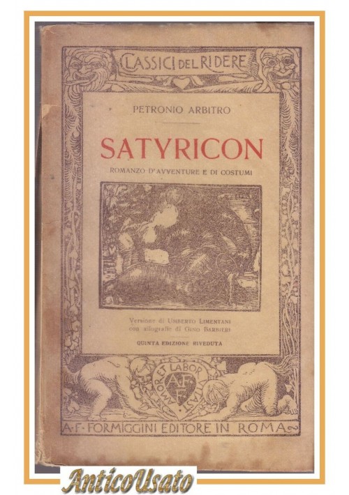 SATYRICON di Petronio Arbitro romanzo d'avventure 1928 Formiggini classici del ridere