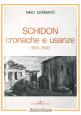 SCHIDON CRONACHE E USANZE 1870 1930 di Nino Germanò 1982 Scido Autografato