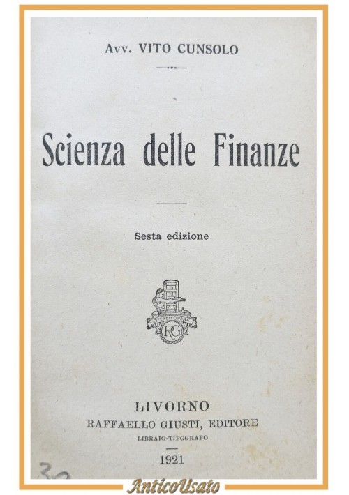 SCIENZE VARIE 7 volumi insieme 1918 1922 Giusti Finanze statistica diritto libro