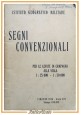 SEGNI CONVENZIONALI LEVATE DI CAMPAGNA 1941 Istituto Geografico Militare Libro