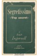 SEGRETISSIMO top secret di Ralph Ingersoll 1947 Gentile Rassegna d'Italia Libro