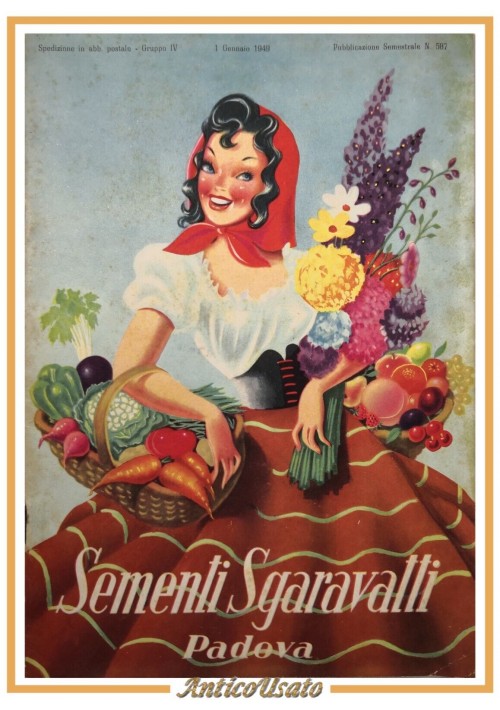 ESAURITO - SEMENTI SGARAVATTI PADOVA Catalogo generale 1949 Brochure Depliant Illustrato