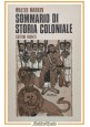 SOMMARIO DI STORIA COLONIALE Walter Markov 1972 Editori Riuniti libro