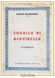 SORRISO DI GIOVINEZZA Michele Brandonisio 1933 libro aneddoti cultura fascista