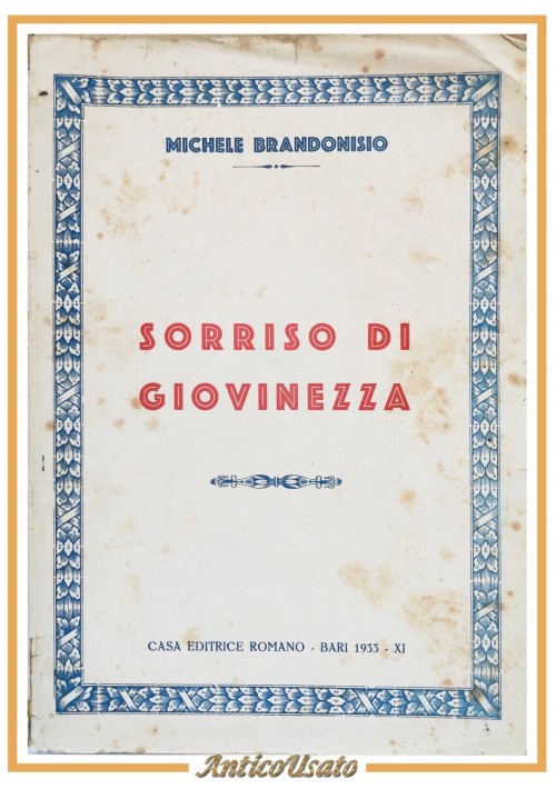 SORRISO DI GIOVINEZZA Michele Brandonisio 1933 libro aneddoti cultura fascista