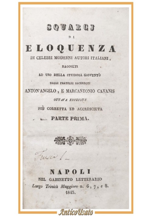 SQUARCI DI ELOQUENZA Anton'Angelo Marcantonio Cavanis 1843 antico 3 libri in 1