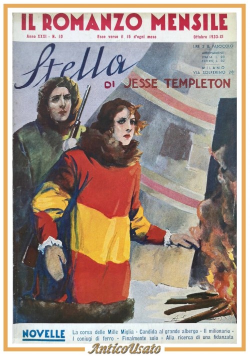 STELLA di Jesse Templeton Il Romanzo mensile 10 ottobre 1933 libro Corriere Sera