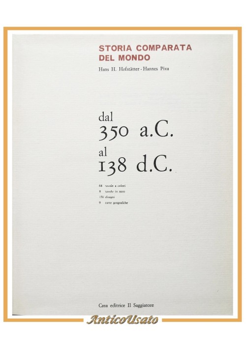 STORIA COMPARATA DEL MONDO da 350 aC al 138 dC Volume 3 1965 Il Saggiatore libro