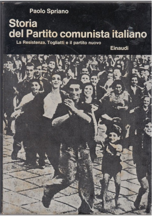 Storia Del Partito Comunista Italiano Di Paolo Spriano 5 Volumi Completo 1969 3040
