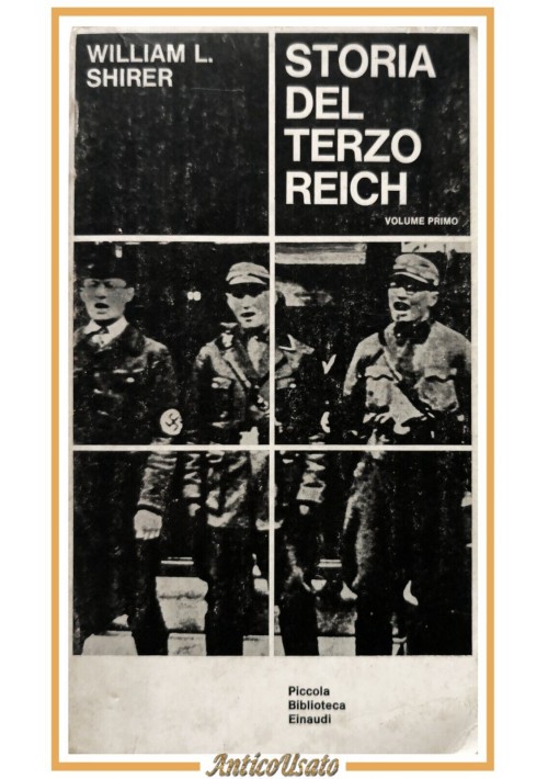 STORIA DEL TERZO REICH di William Shirer 2 volumi completo 1974 Einaudi Libro