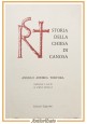 STORIA DELLA CHIESA DI CANOSA di Angelo Andrea Tortora 1982 Guglielmi Libro