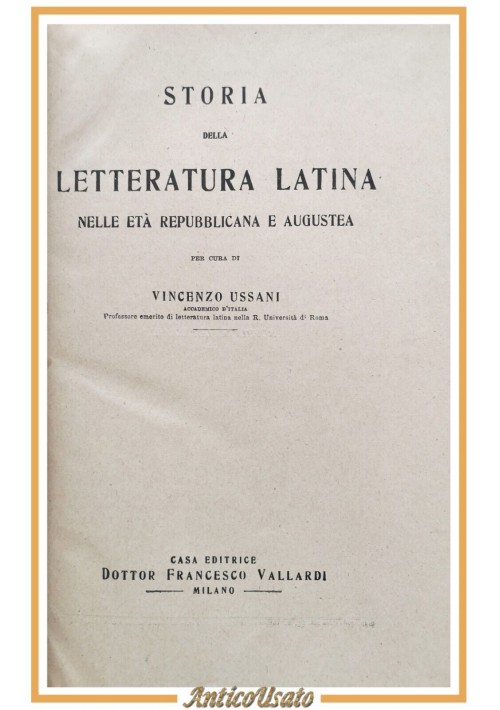 STORIA DELLA LETTERATURA LATINA 3 volumi 1942 Vallardi Libri Salvatorelli Ussani