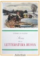 STORIA DELLA LETTERATURA RUSSA di Ettore Lo Gatto 1950 Sansoni Libro