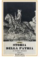 STORIA DELLA PATRIA di Piero Operti volume I 1941 Bompiani Libro + catalogo