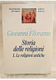 STORIA DELLE RELIGIONI ANTICHE di Giovanni Filoramo 1994 Laterza