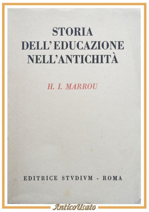 STORIA DELL'EDUCAZIONE NELL'ANTICHITÀ di Marrou 1950 Editrice Studium Libro