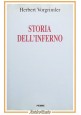 STORIA DELL'INFERNO di Herbert Vorgrimler 1996 Piemme libro illustrato