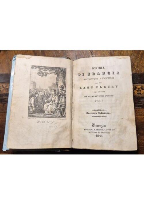 STORIA DI FRANCIA raccontata a fanciulli Lamè Fleury 2 volumi 1845 Santini Libro