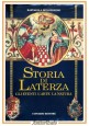 STORIA DI LATERZA eventi arte natura di Raffaella Bongermino 1993 Congedo Libro