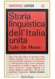 STORIA LINGUISTICA DELL'ITALIA UNITA di Tullio De Mauro 1965 Laterza Libro