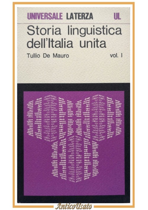 STORIA LINGUISTICA DELL'ITALIA UNITA di Tullio De Mauro 2 volumi 1979 Laterza