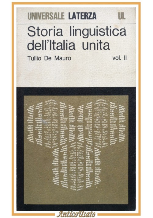 STORIA LINGUISTICA DELL'ITALIA UNITA di Tullio De Mauro volume II 1976 Libro