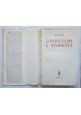 STORICISMI E STORICITÀ di Furio Diaz 1956 Parenti Libro I edizione