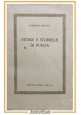 STORIE E STORIELLE DI PUGLIA di Armando Perotti 1958 Laterza Libro locale