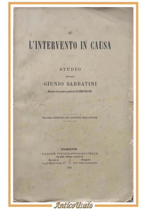 SU L'INTERVENTO IN CAUSA di Giunio Sabbatini 1881 UTET libro antico diritto