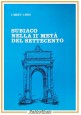 SUBIACO NELLA SECONDA METÀ DEL SETTECENTO di Andreotti e Sbraga 1975 Libro