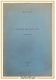 SULLA NATURA DELLO SPAZIO FISICO di Renato Quarra 1965 Alfredo Mandolini Libro