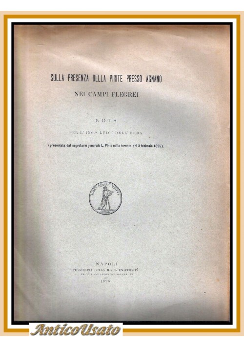 SULLA PRESENZA DELLA PIRITE PRESSO AGNANO di Luigi Dell'Erba 1895 Libro Antico