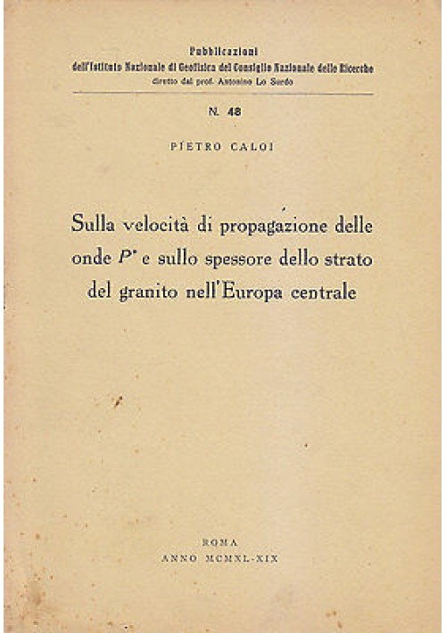 SULLA VELOCITA' DI PROPAGAZIONE ONDE P E SPESSORE STRATO GRANITO EUROPA CENTRALE