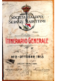 ESAURITO - Società Italiana Servizi Marittimi ITINERARIO GENERALE Ottobre 1913 libro